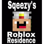 Sqeezy’s Roblox Residence