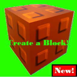 Create a Block! [NEW!]