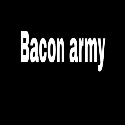 Bacon army