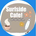 Surfside Cafe!