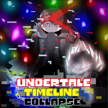 [Halloween] Undertale: Timeline Collapse