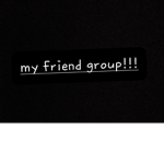Slothyc1te friend group!!