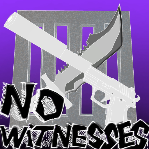No Witnesses TESTING