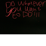 Do whatever you want to do group!!!