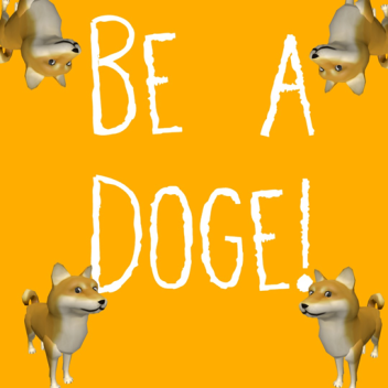 Be a Doge!
