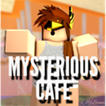 Mysterious Cafe