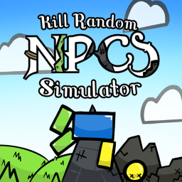 Kill random NPCS Simulator!