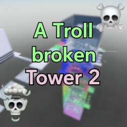 A Troll broken the tower 2 icon