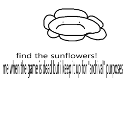 [working on new game shh] Find the Sunflowers!