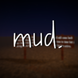 mud.
