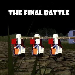 The Final Battle [OPEN-BETA]
