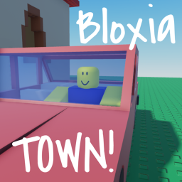 Bloxia Town [ALPHA]