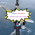 Shark's and Iron's Official Game Show Group