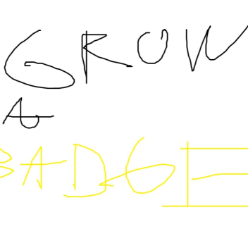 Grow A Badge
