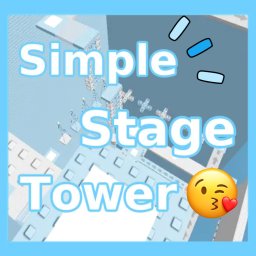 Simple Stage Tower ⭐ (100+ Stage)