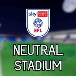 EFL | Neutral Stadium