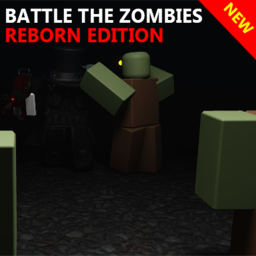 [BETA] Battle The Zombies :REBORN EDITION