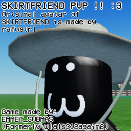 SKIRTFRIEND PVP