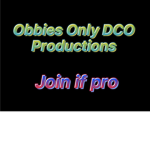Obbies Only DCO Productions
