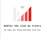 Roblox the club by tratra