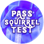 Pass The Squirrel Test