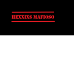 HEXXIXS MAFIOSO