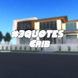#3 QUOTES'S CRIB
