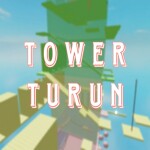 Tower Turun [UPDATE]