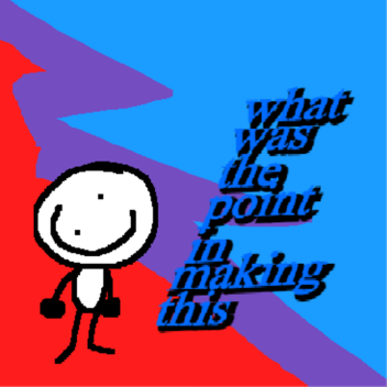 what was the point in making this