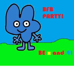 BFB PARTY!! (W.I.P)