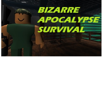 Bizarre Apocalypse Survival