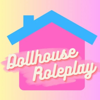Dollhouse Roleplay