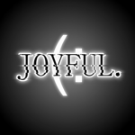Joyful.