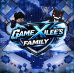 GameXilee's Fam