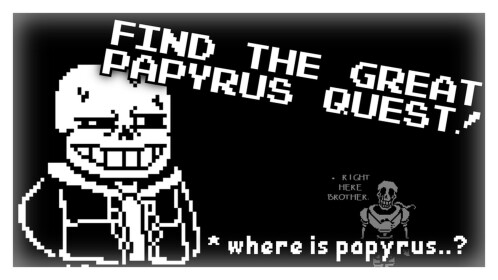 FIND THE GREAT PAPYRUS QUEST!