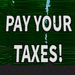 PAY YOUR TAXES