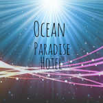 Ocean Paradise Hotels™ Offical
