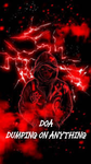 DOA- Dumping On anything (Comeback)