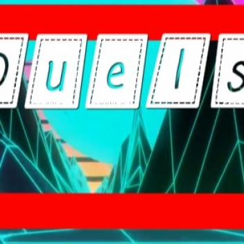 Duels 