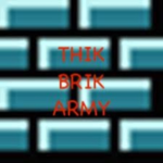 THIK BRIK ARMY