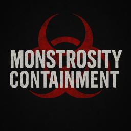 Monstrosity Containment [DEMO]