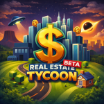 Real Estate Tycoon [Beta]