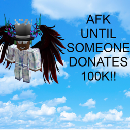 AFK UNTIL SOMEONE DONATES 100K!! +INFO +PARTY!!