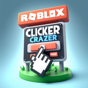 Clicker crazer