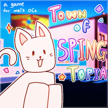 Town of Springtopia