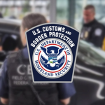 • Customs and Border Protection •
