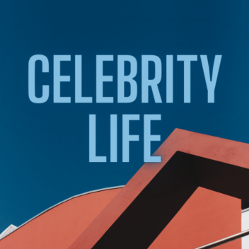 Roleplay Celebrity Life (BETA)