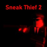 Sneak Thief 2