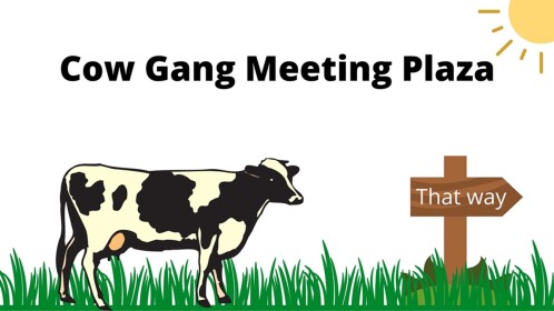 Cow Gang Meeting Plaza (Unofficial)