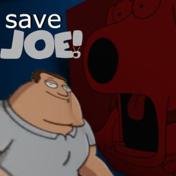 save the family guy.. JOE?!?!